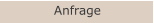 Anfrage